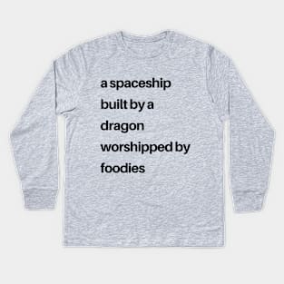 Epcot Inspired: a spaceship built by a dragon worshipped by foodies (black) T-Shirt Kids Long Sleeve T-Shirt